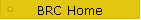 BRC Home